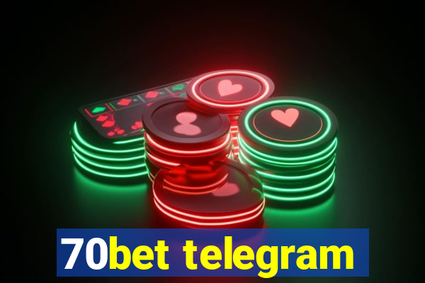 70bet telegram